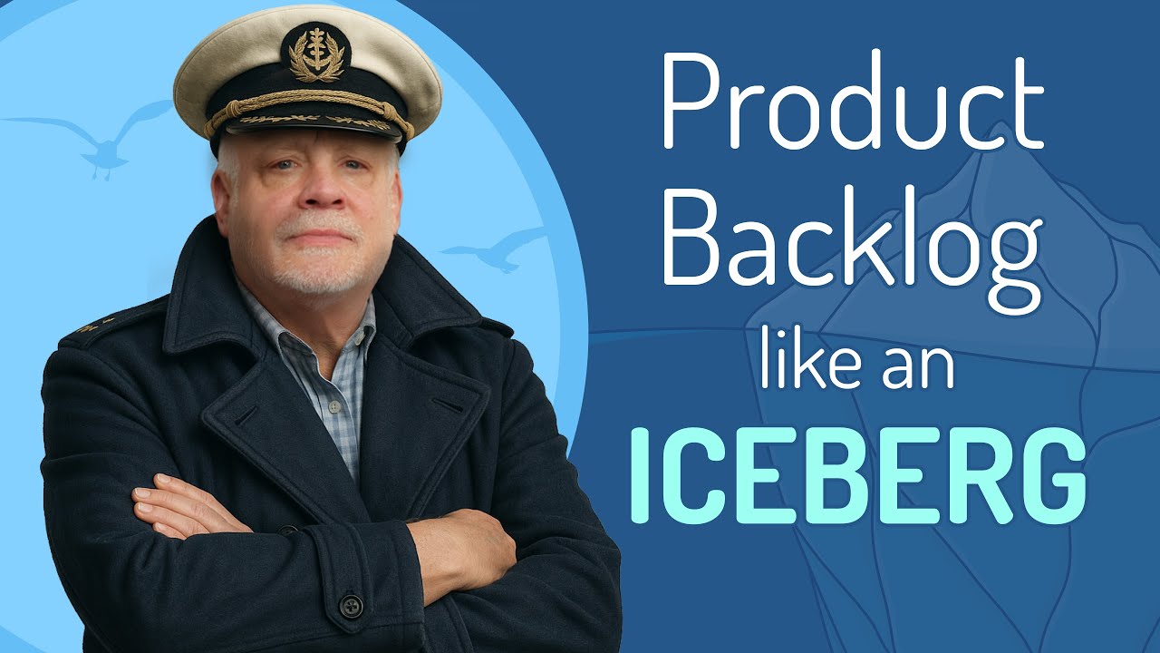 Agile Backlog Iceberg: Why Scrum Teams Use This Visual