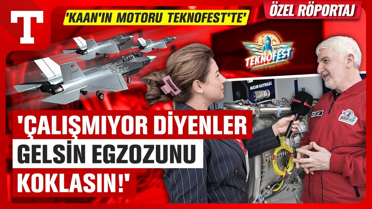 KAAN'ın Motoruna İnanmayanlar Gelip G&ouml;rebilir! TEKNOFEST'te TF6000 Şovu - T&uuml;rkiye Gazetesi