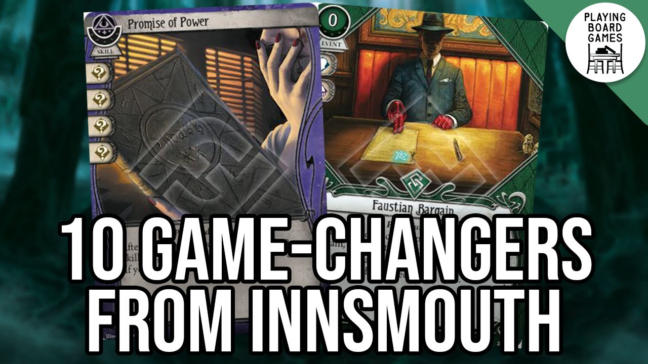 10 Game-Changers from The Innsmouth Conspiracy Player Expansion (ARKHAM HORROR: THE CARD GAME)