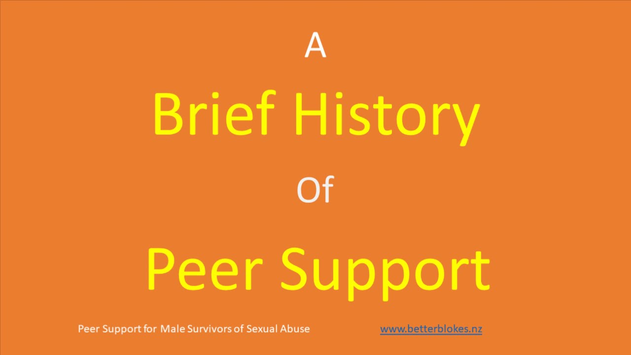 Peer Support a  Brief History