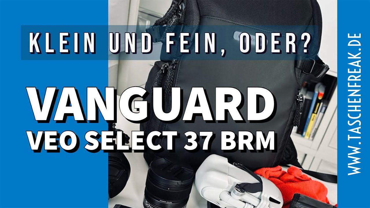 Der VANGUARD VEO Select 37 BRM - klein und schick - oder?
