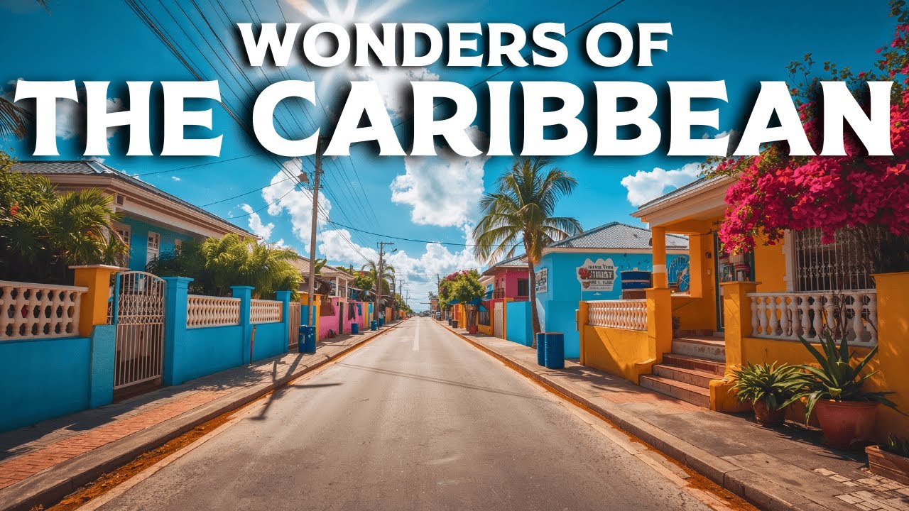 Wonders of the Caribbean | 25 Most Breathtaking Islands Revealed in 4K