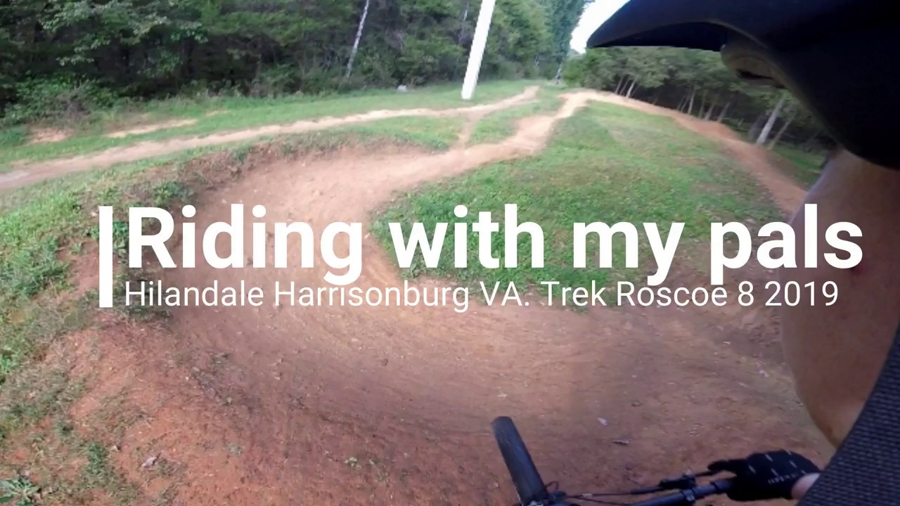 Riding With My Pals - Trek Roscoe 8 2019 - Hillandale Park VA Mountain Biking