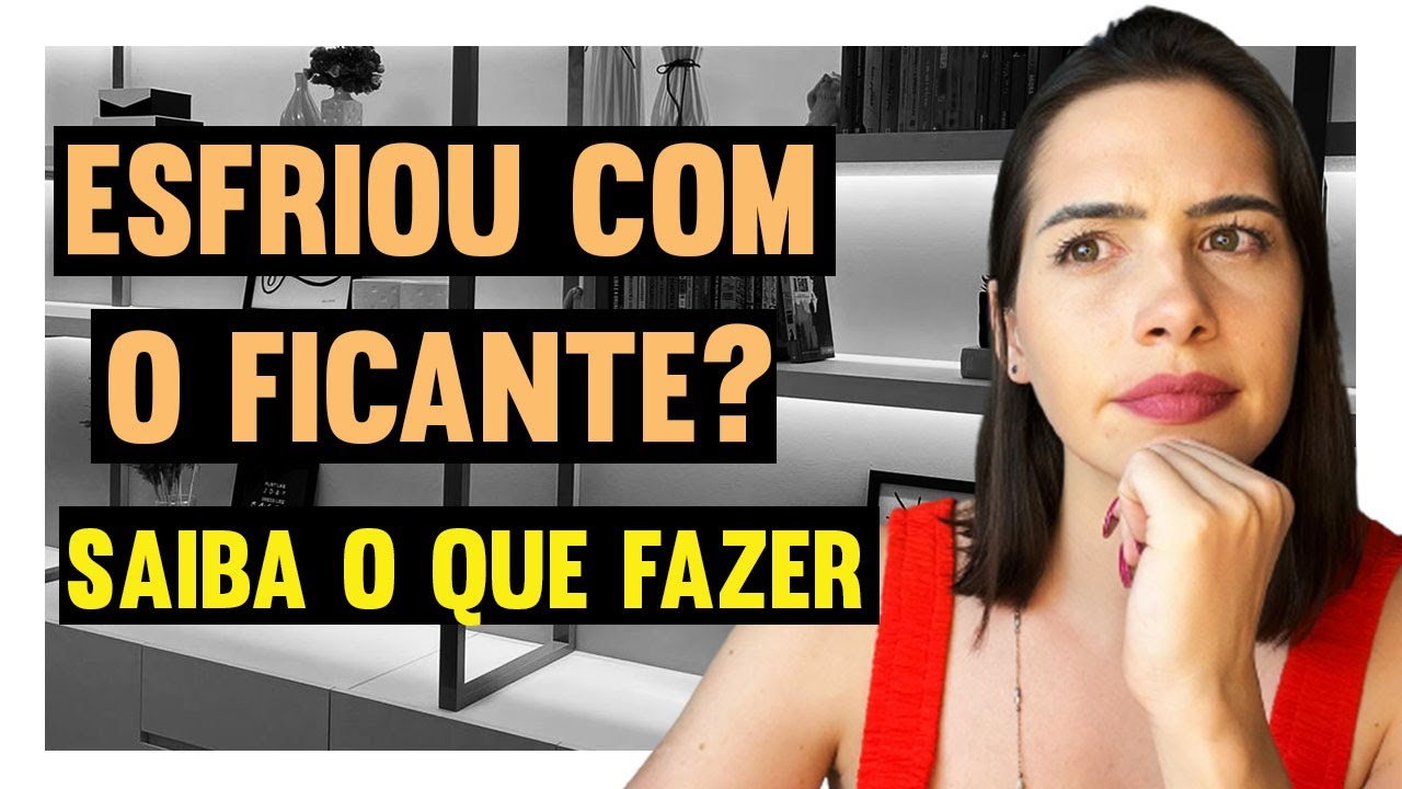 Esfriou com o ficante? Saiba o que fazer! | Mylla Murta - Expert em Relacionamentos