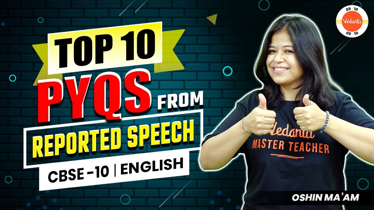 Top 10 PYQs from Reported Speech | Class 10 English | CBSE Board Exam 2024