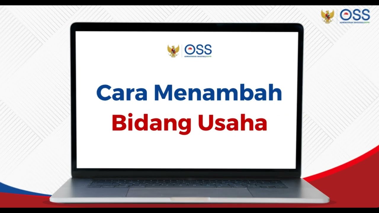 Panduan Penambahan Bidang Usaha pada Sistem OSS