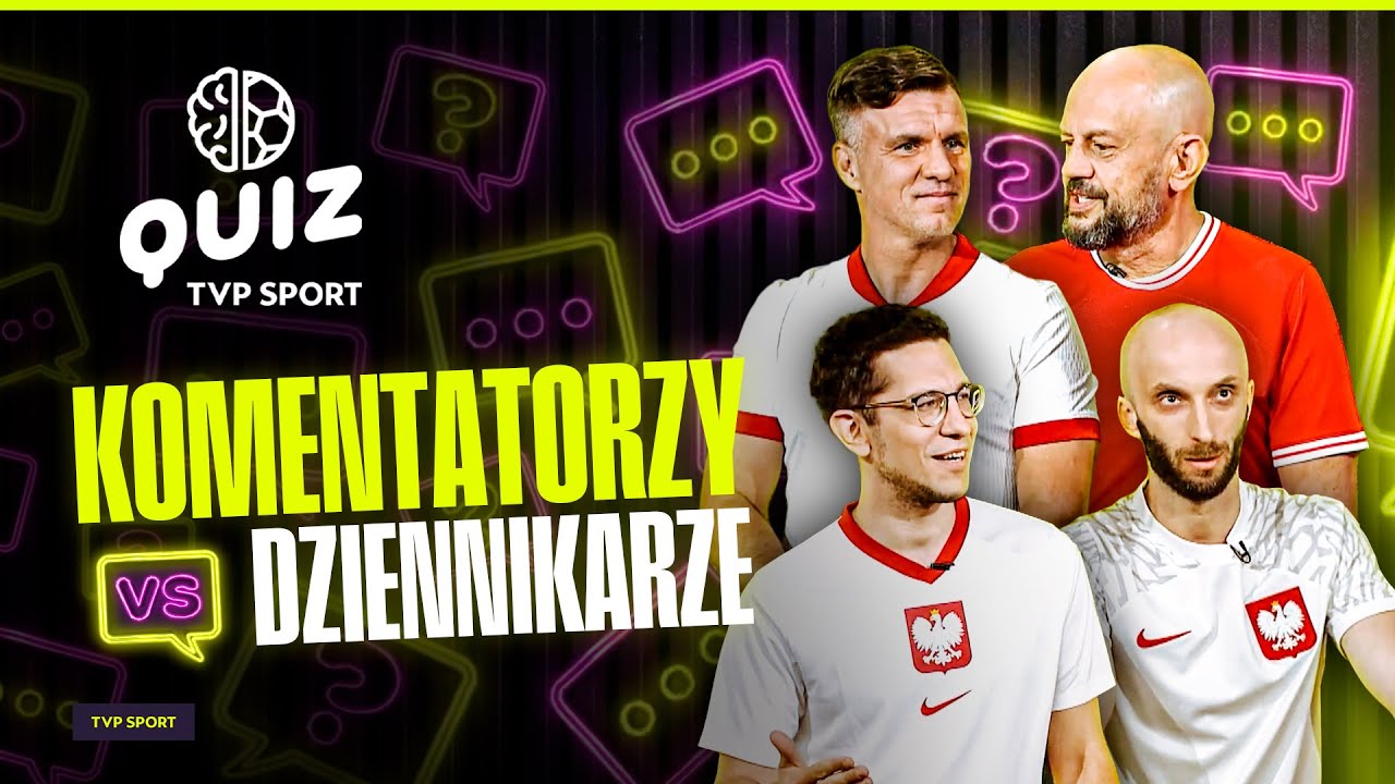 QUIZ! LASKOWSKI I PODOLIŃSKI VS PAPUGA I ROJ: REPREZENTACJA POLSKI I JEJ CZERWCOWE MECZE