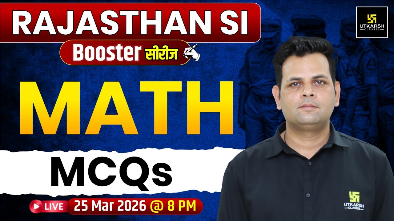 Rajasthan SI Exam 2026 | Math MCQ's + Important Questions | Booster Series | By Manish sir