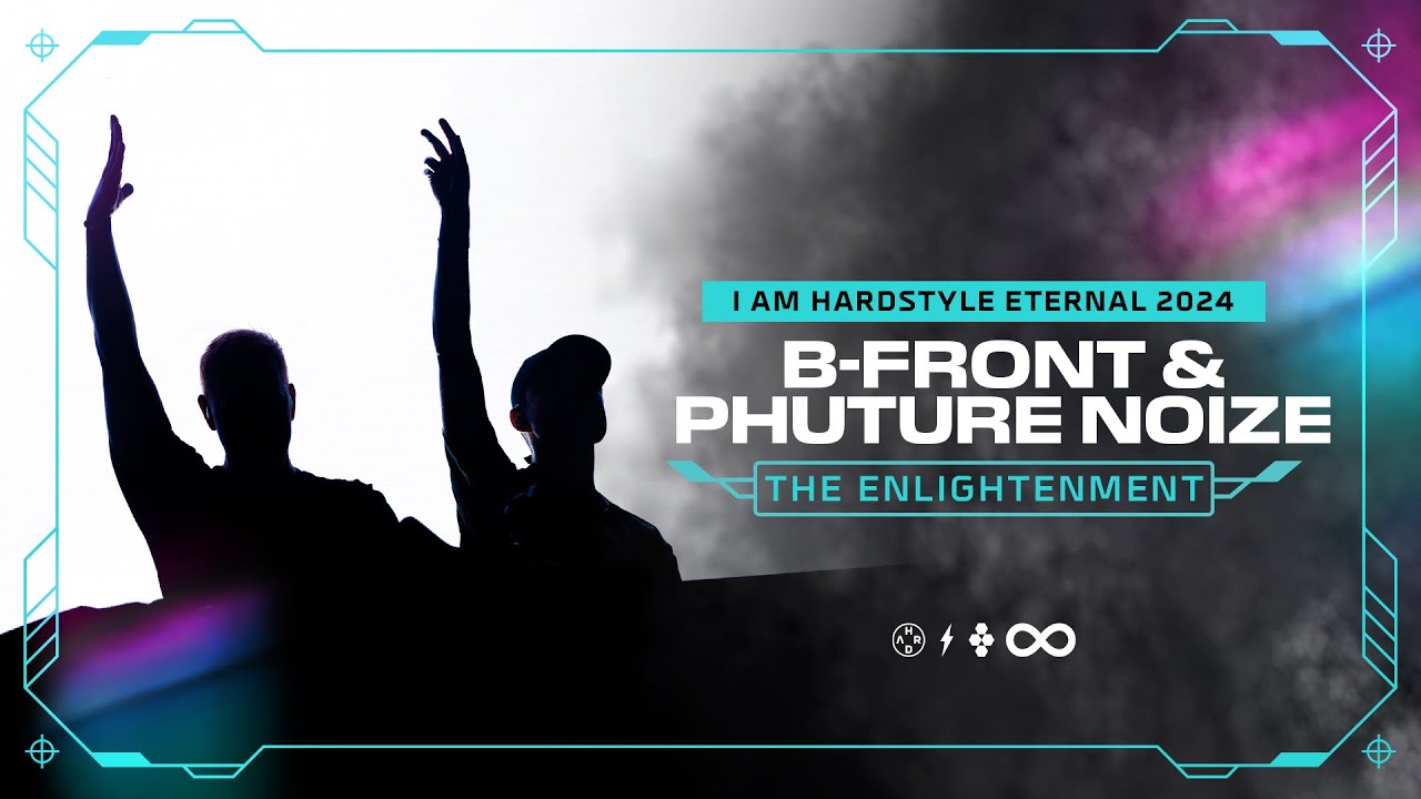 B-Front x Phuture Noize: The Enlightenment (Final Performance) @ I AM HARDSTYLE Eternal 2024