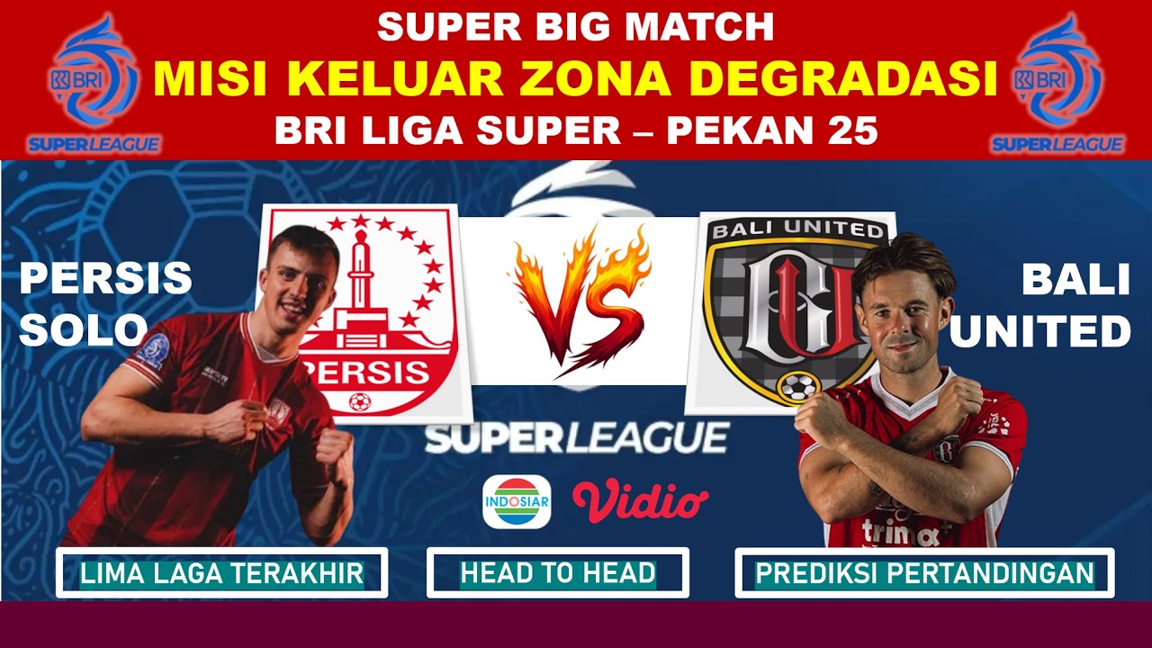 JADWAL PERSIS SOLO VS BALI UNITED | BRI LIGA SUPER PEKAN 25 | 12 MARET 2026