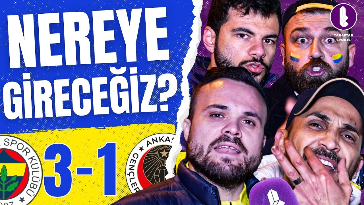 NEREYE GİRECEĞİZ ABİ? | Fenerbahçe 3-1 Gençlerbirliği | Maç Sonu Taraftar Sports