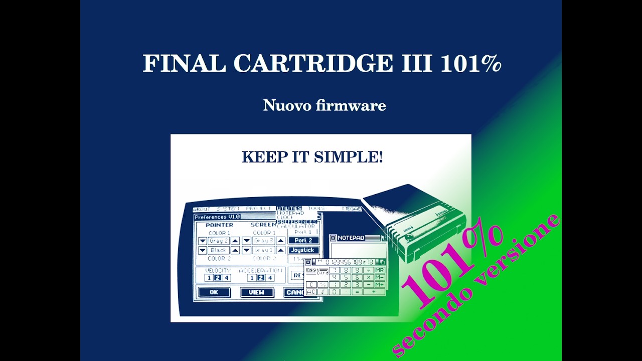 Dimostrazione del firmware Final Cartridge III 101%