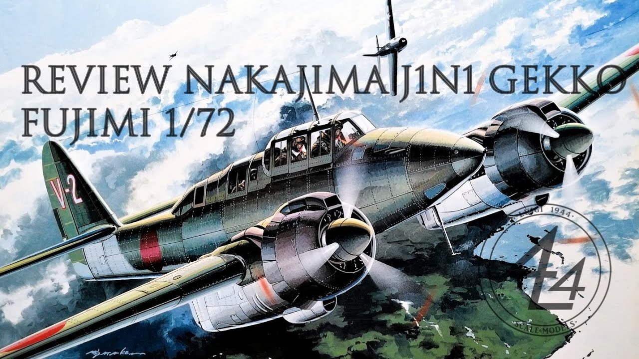 REVIEW NAKAJIMA J1N1 (FUJIMI 1/72)