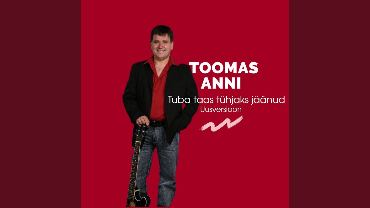 Tuba taas tühjaks jäänud (Uusversioon)
