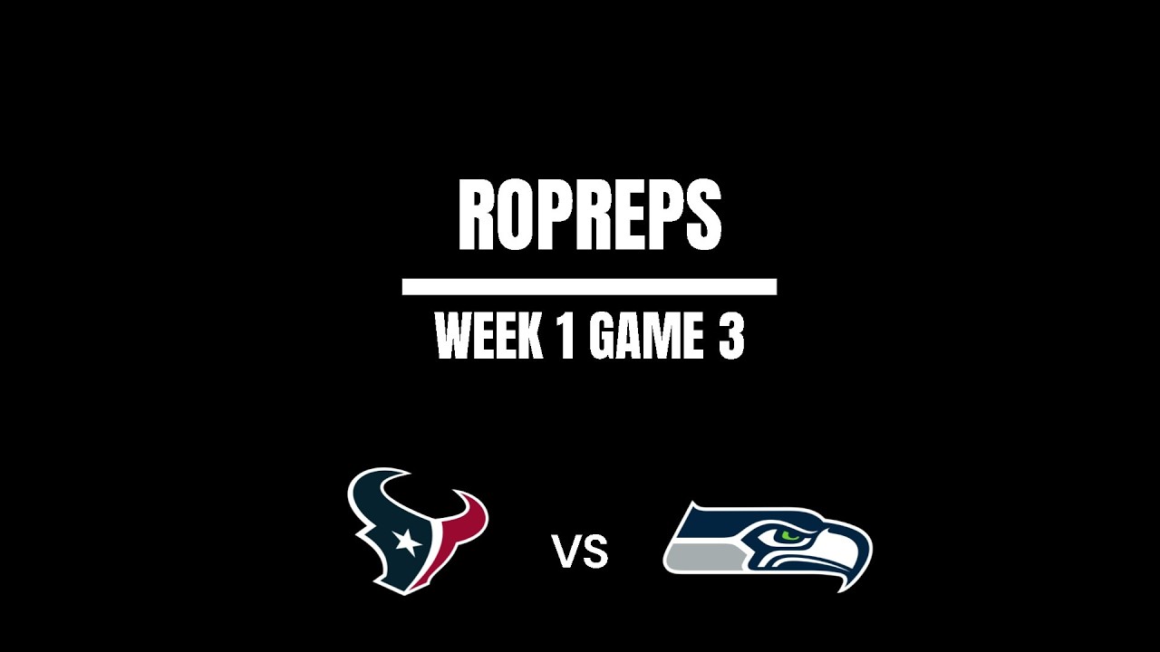 Ropreps NFL S6: Texans Vs Seahawks Highlights