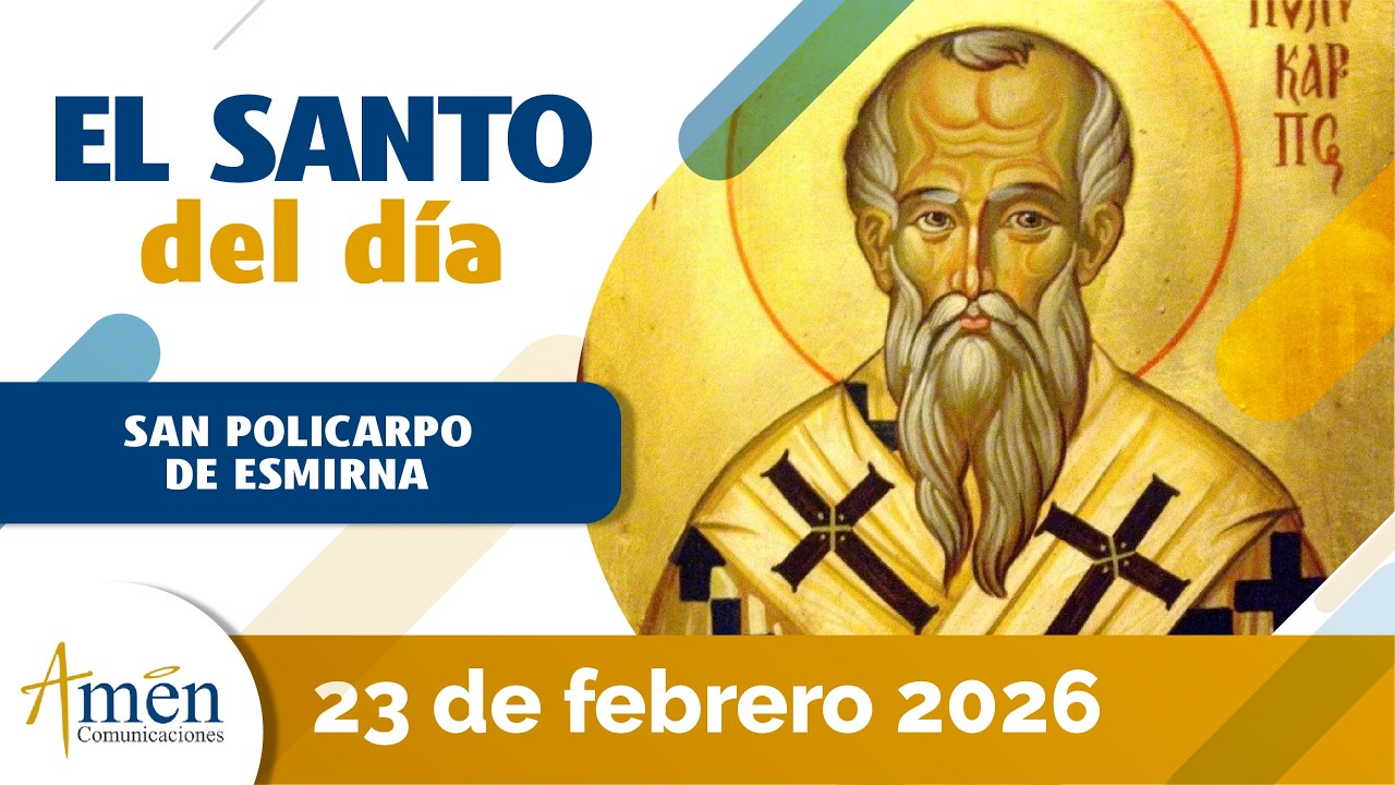 Santo del Día l 23 Febrero 2026 l San Policarpo de Esmirna