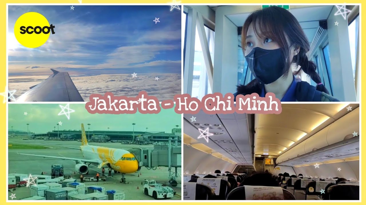 Penerbangan Transit Jakarta Ho Chi Minh Vietnam Dengan Scoot Airlines 2023