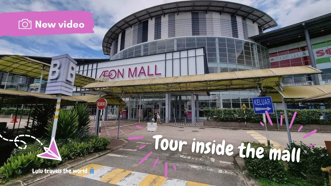 Aeon Mall #tour Bukit Indah #Johor Bahru 🇲🇾 #Malaysia🌸#new #vlog #youtube #travel #shopping #video✨