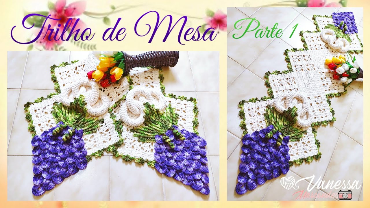 🍇 Trilho de mesa em uvas de Crochê.(Base) Por Vanessa Marcondes.