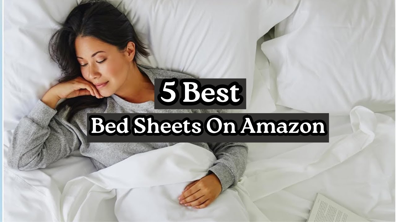 Best Bed Sheets on Amazon 2025 | Top 5 Luxury & Comfortable Sheet Sets Review 🛏️