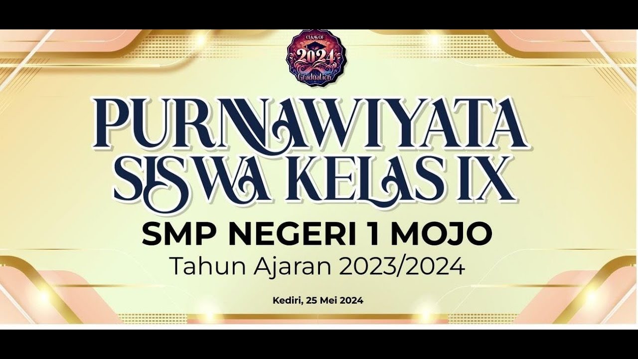 [LIVE] PURNAWIYATA SISWA KELAS IX SMP NEGERI 1 MOJO TAHUN AJARAN 2023/2024