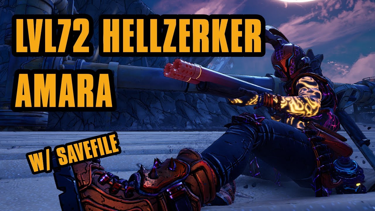 BL3 Build: Hellzerker Amara! The Ultimate Endgame gun build + Save File