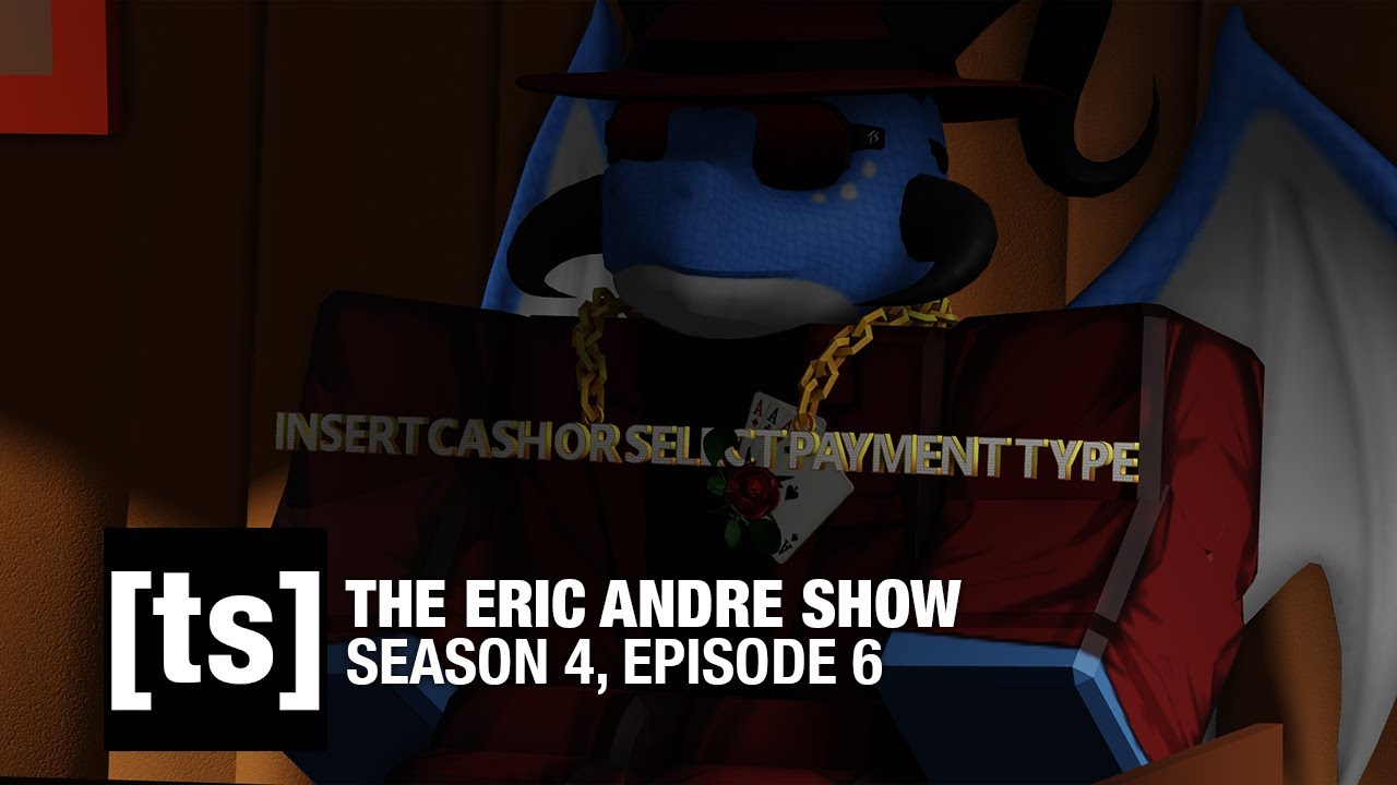 THE ERIC ANDRE SHOW S4E6 - SIROTSALOT/BOOKOFREVELATIONS
