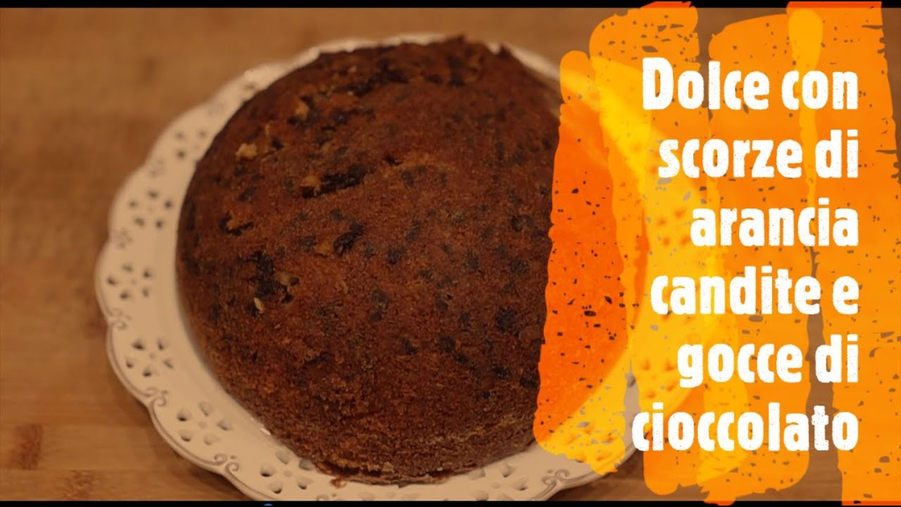 Torta con scorze di arancia candite e gocce di cioccolato
