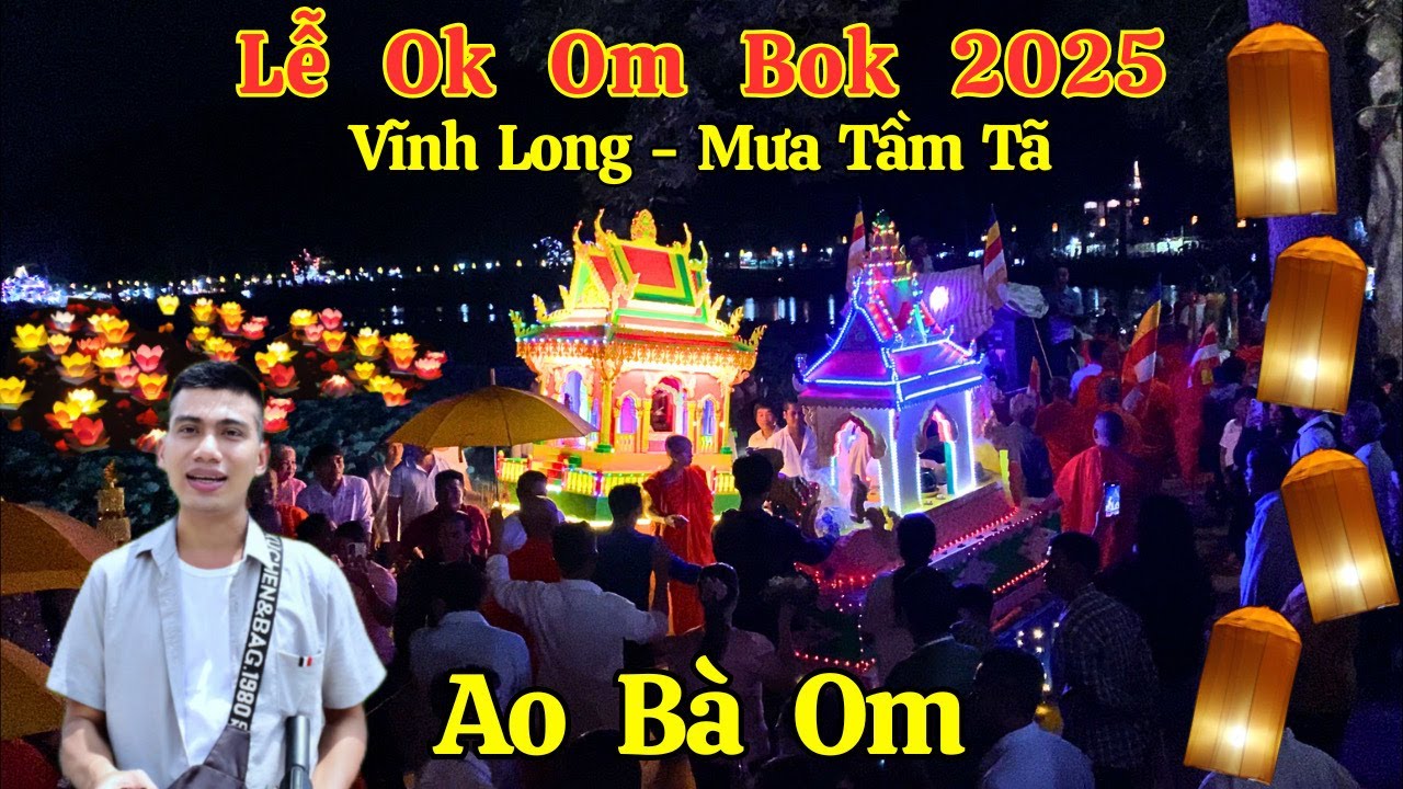 Lễ Hội Ok Om Bok Tại Ao Bà Om Trà Vinh 2025 Diễu Hành Thả Đèn Hoa Đăng Vui Khủng Khiếp | Long La Cà