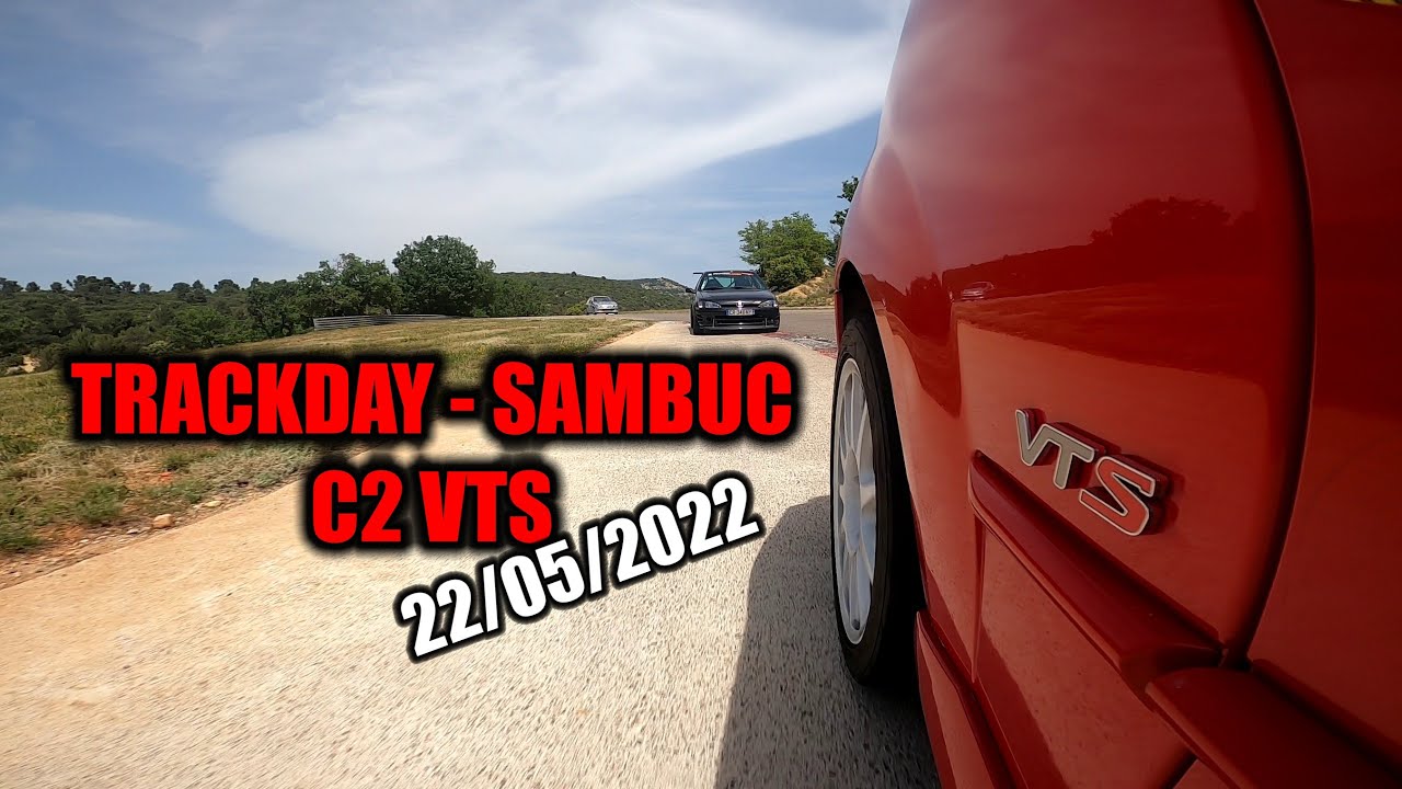Trackday - Sambuc 22/05/22 - C2 VTS