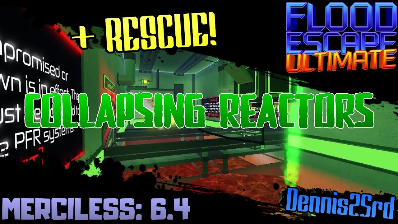 FEU - Collapsing Reactors + Rescue [Merciless: 6.4].