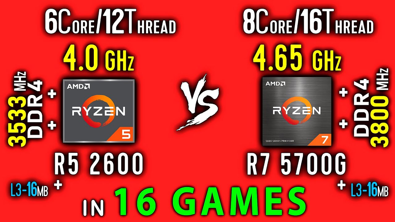 Ryzen 5 2600 OC vs Ryzen 7 5700G Test in 16 Games or R7 5700G vs R5 2600X