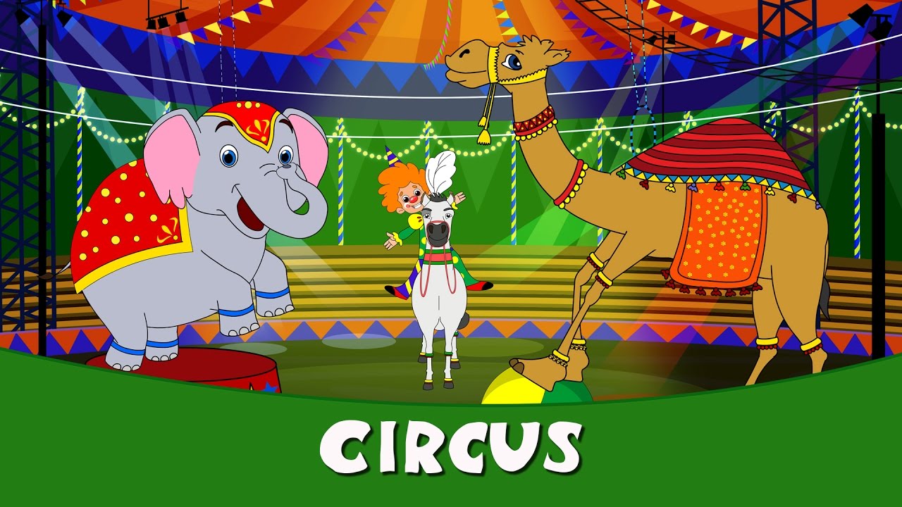 Circus - Rhymes In Hindi | Hindi Balgeet | Hindi Rhymes | Hindi Poems | Hindi Kids Songs