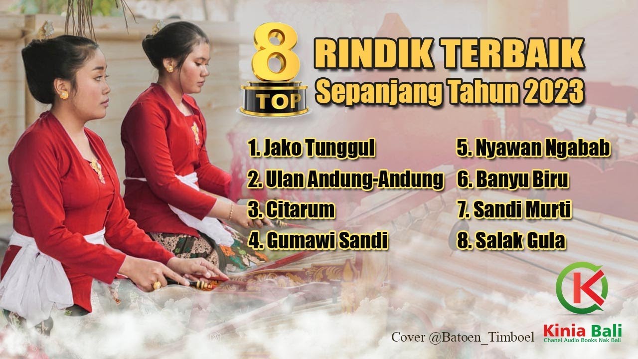 RINDIK PILIHAN TERBAIK 2023 COCOK UNTUK SUASANA RELAKSASI - 1 JAM NONSTOP - TANPA IKLAN