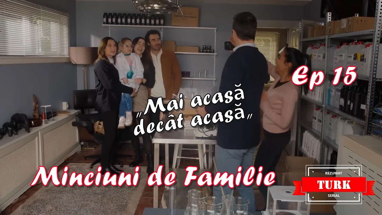Minciuni de Familie - Episodul 15 - Oykiu, mai acasă decât la ea acasă.