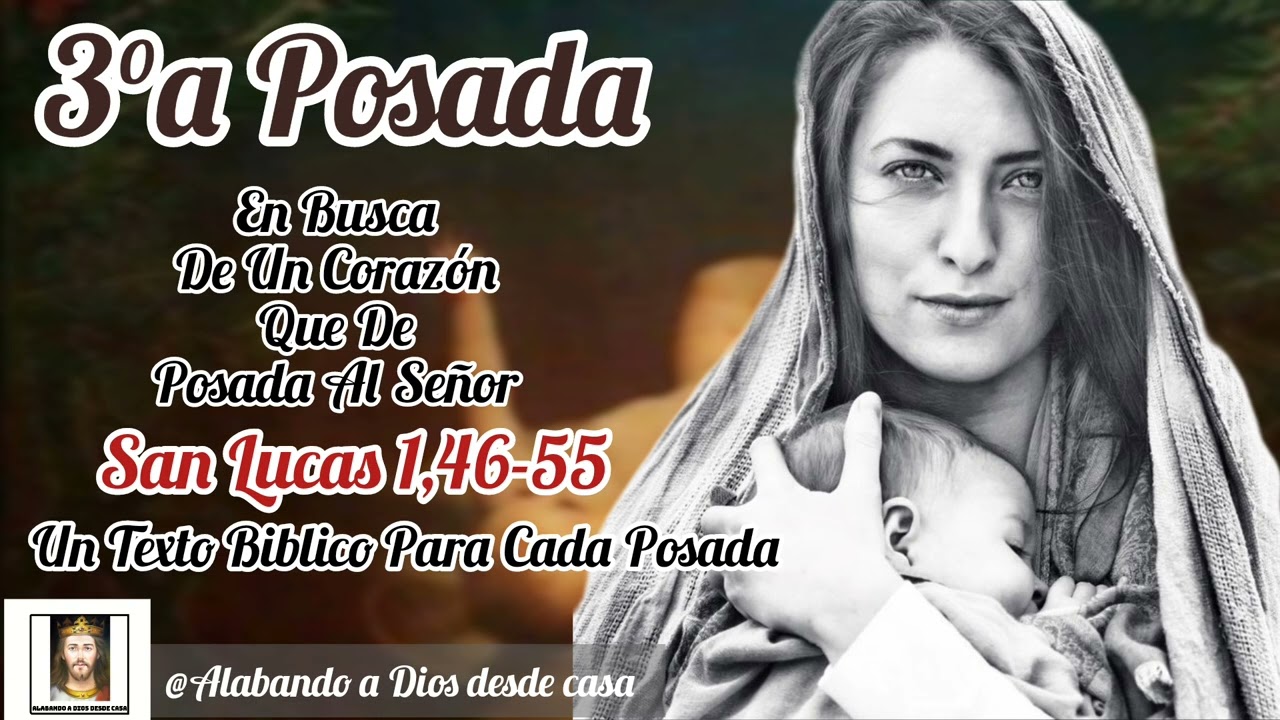 TERCERA POSADA DE NAVIDAD/ EN BUSCA DE UN CORAZ&Oacute;N DISPUESTO A DAR POSADA A SU SE&Ntilde;OR