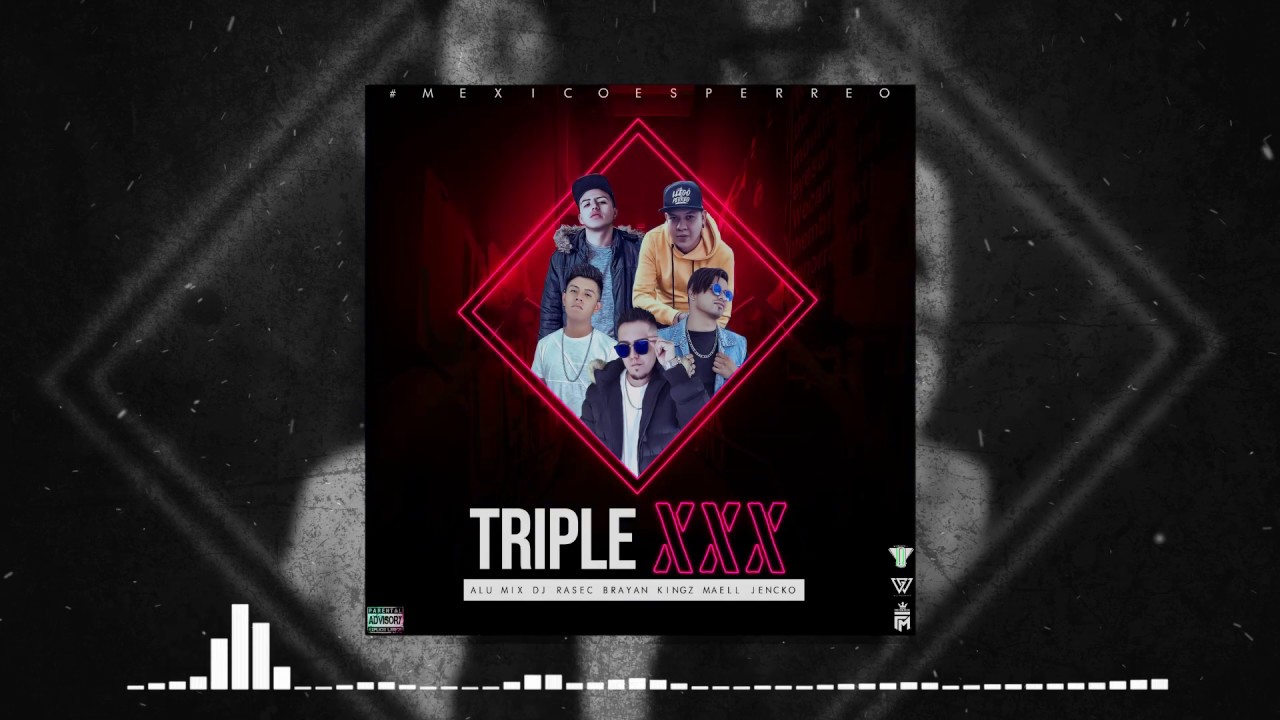 Triple xxx - Alu Mix (Feat.Bryan Kingz,Dj Rasec,Jencko & Maell)