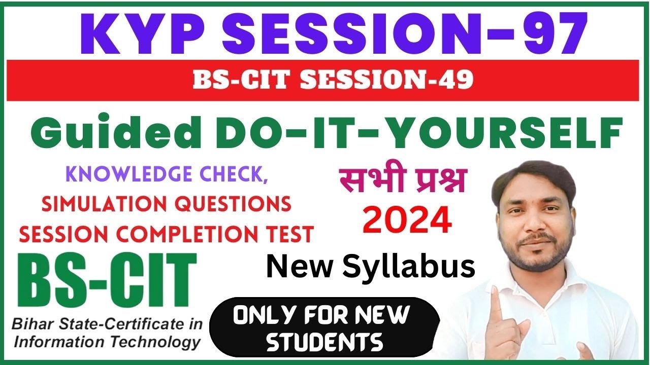 Guided Do-It-Yourself Session 97 | BS-CIT SESSION 49 | [HINDI] 2024