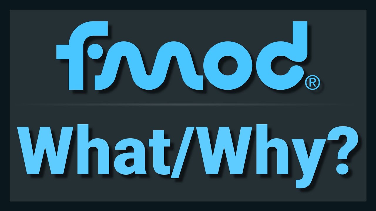 FMOD & why you should use it with your Unity projects