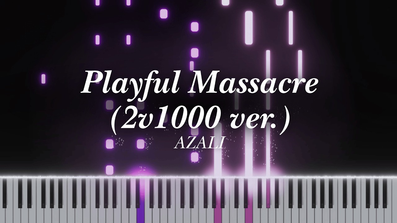 PLAYFUL MASSACRE (2v1000 ver.) - AZALI | Piano Tutorial (Visualizer)