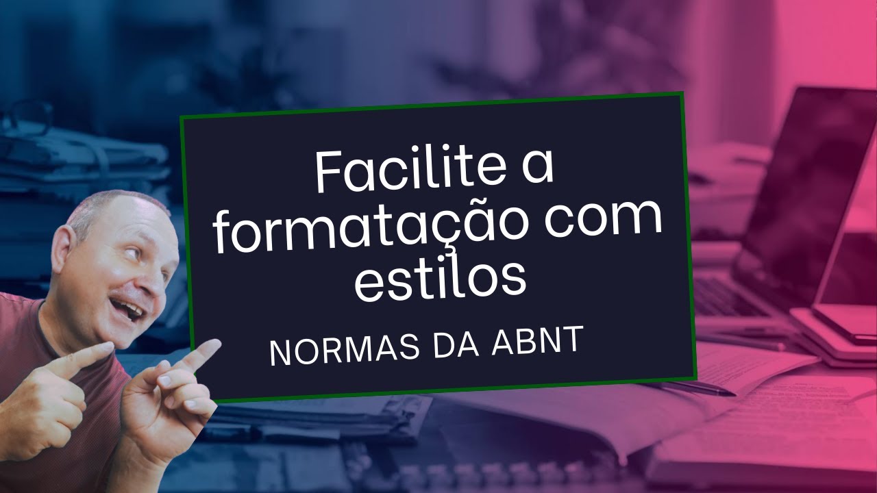 Aprenda ABNT no Word usando Estilos