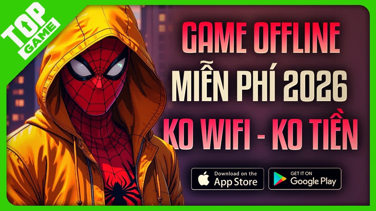 Kh&ocirc;ng Wifi? Kh&ocirc;ng Tiền? Tải Ngay Top Game Mobile OFFLINE MIỄN PH&Iacute; 2026 N&agrave;y