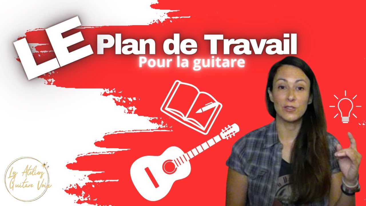 Plan de travail guitare - Apprendre la guitare seul