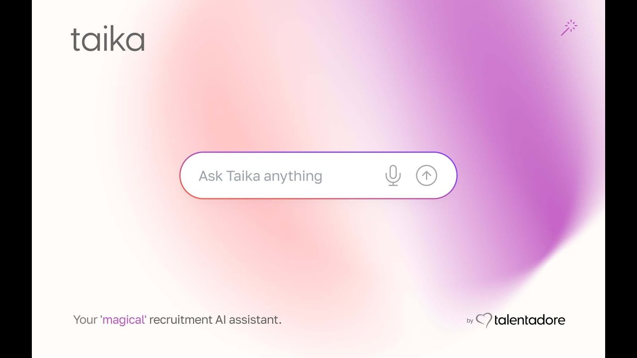 Meet Taika &ndash; Your 'magical' recruitment AI assistant | TalentAdore