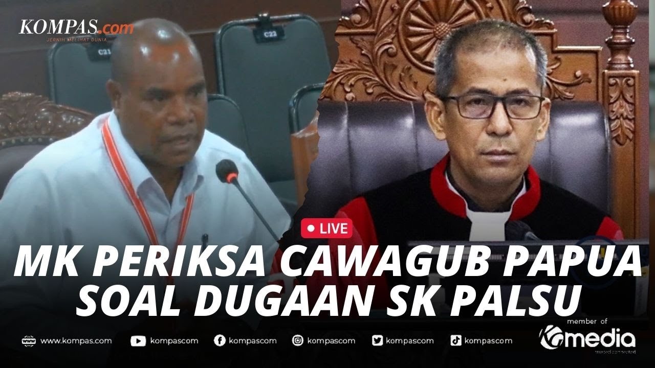 🔴LIVE - MK Periksa Cawagub Papua Yermias Bisai Buntut Dugaan SK Palsu Pencalonan Pilgub