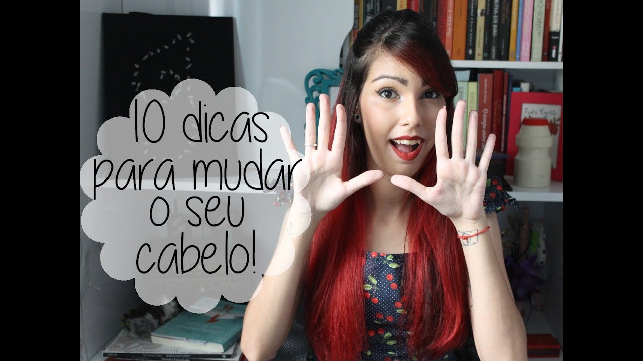 10 dicas que vão mudar o seu cabelo!