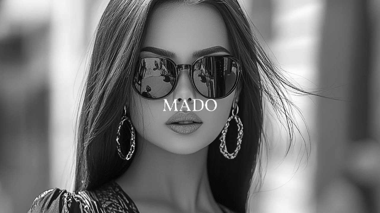 MADO - Top Mix Best Song Ethnic Deep House Relax Mix 2025 #deephouse