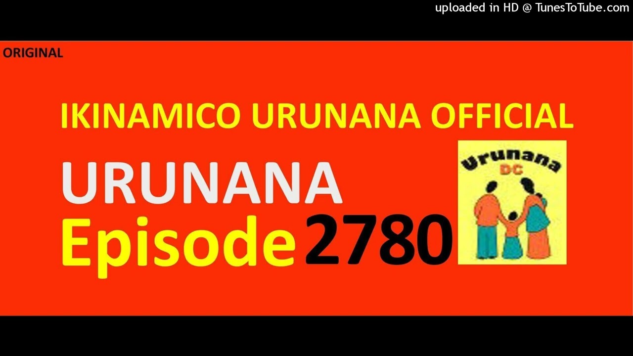 URUNANA Episode 2780//Pascal akomeje gutesha umutwe Stefano aririmba ibye na Mukobwajana...