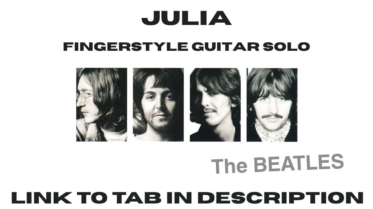 Julia - Beatles fingerstyle guitar solo - link to TAB in description