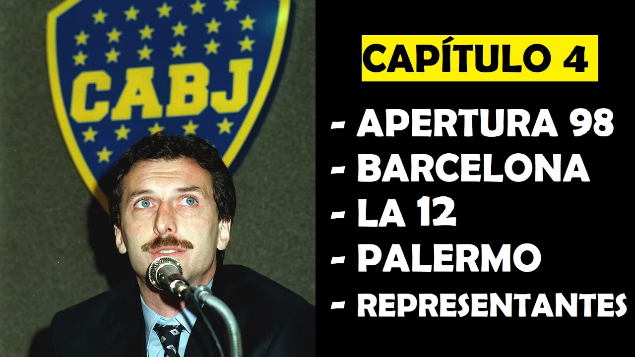 La Presidencia de Macri en Boca - Cap&iacute;tulo N&deg;4